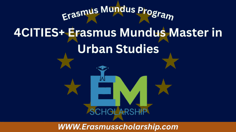 Erasmus Mundus 4CITIES+ Scholarship Master in Urban Studies 2027