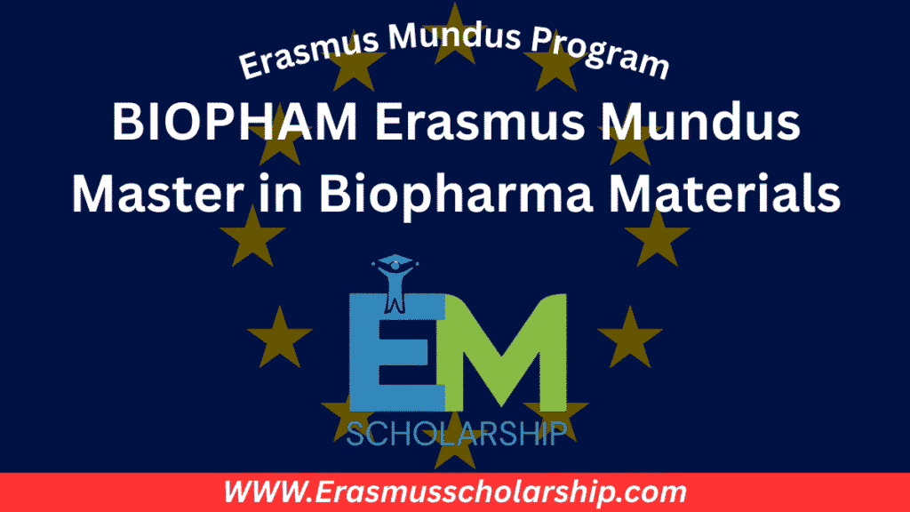 BIOPHAM Erasmus Mundus Master in Biopharma Materials