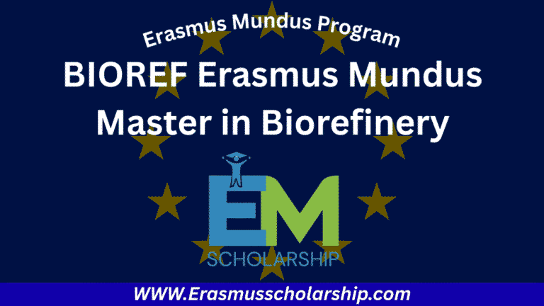 Erasmus Mundus BIOREF Scholarship 2027 Master in Biorefinery