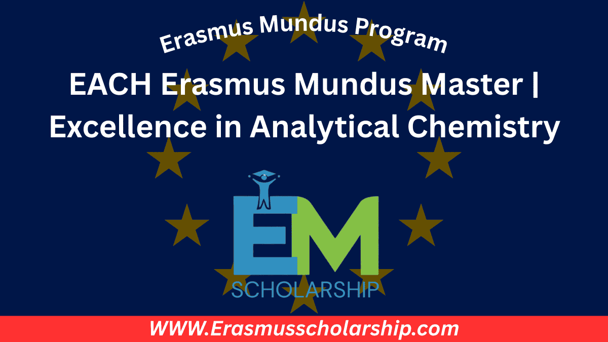 EACH Erasmus Mundus Master 2026 Excellence in Analytical Chemistry