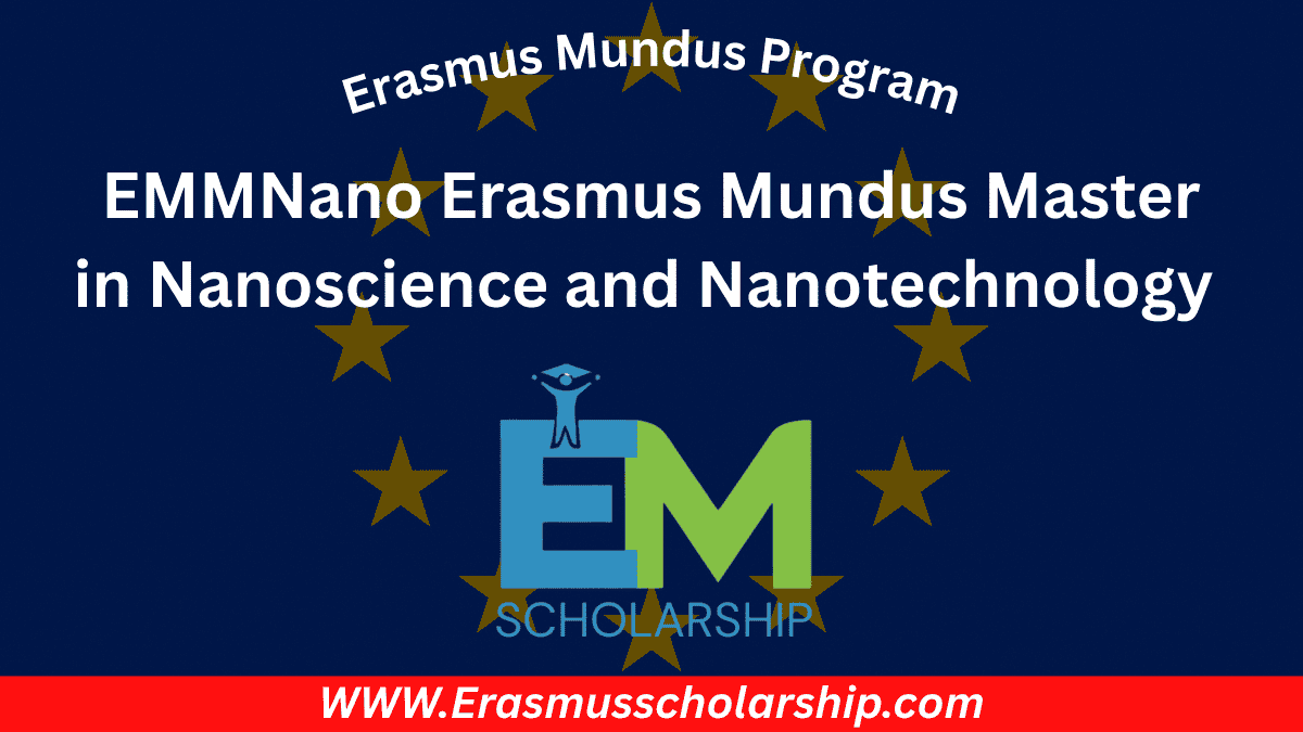 EMMNano Erasmus Mundus Master in Nanoscience and Nanotechnology