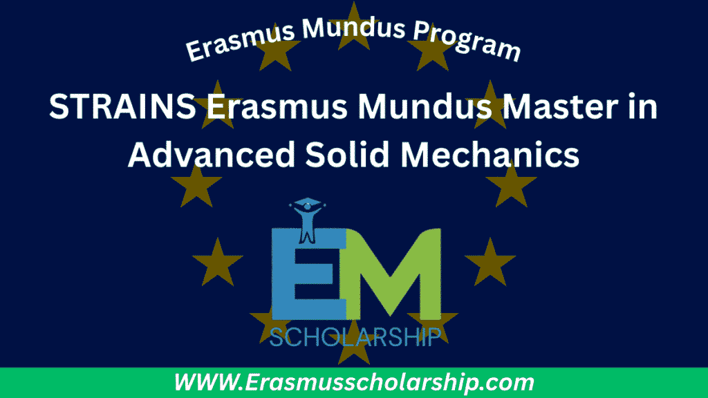 STRAINS Erasmus Mundus Master in Advanced Solid Mechanics