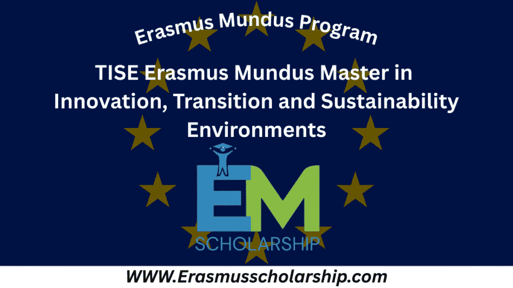 TISE Erasmus Mundus Master in Innovation, Transition and Sustainability Environments