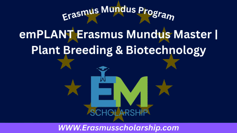 emPLANT Erasmus Mundus Master 2026 | Plant Breeding & Biotechnology