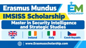 IMSISS Erasmus Mundus Scholarship 2027 | Master in Security Intelligence and Strategic Studies
