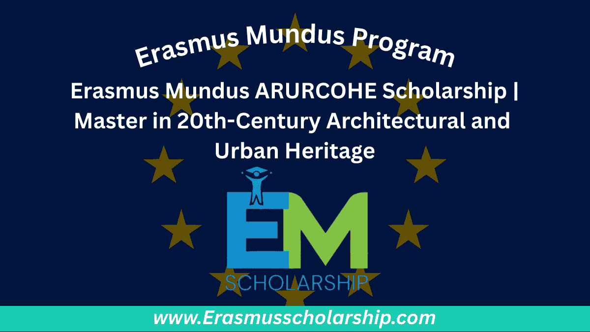 Erasmus Mundus ARURCOHE Scholarship