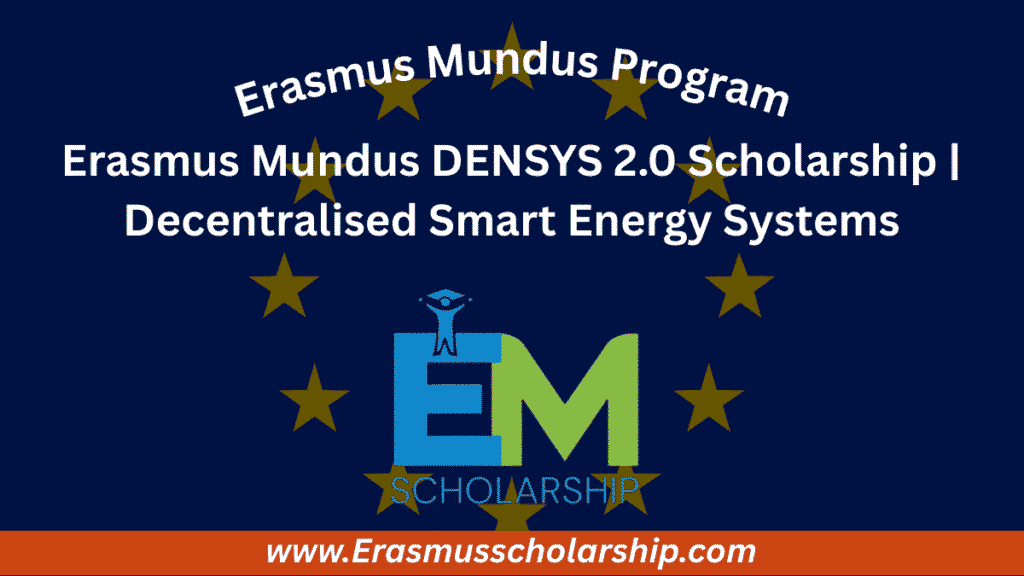 Erasmus Mundus DENSYS 2.0 Scholarship