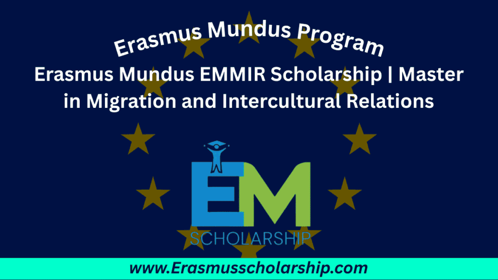 Erasmus Mundus EMMIR Scholarship
