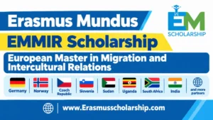 Erasmus Mundus EMMIR Scholarship 2027 | Master in Migration and Intercultural Relations