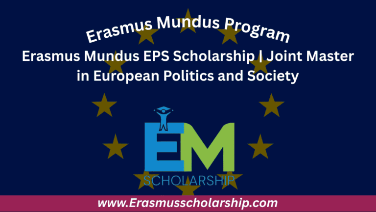 Erasmus Mundus EPS Scholarship 2026 | Joint Master in European Politics and Society