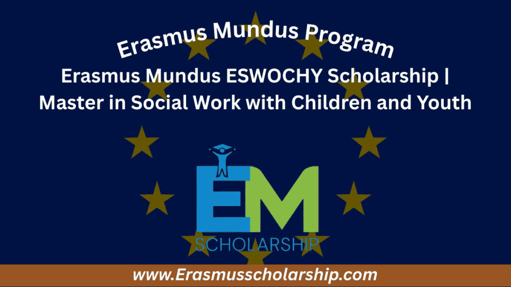 Erasmus Mundus ESWOCHY Scholarship