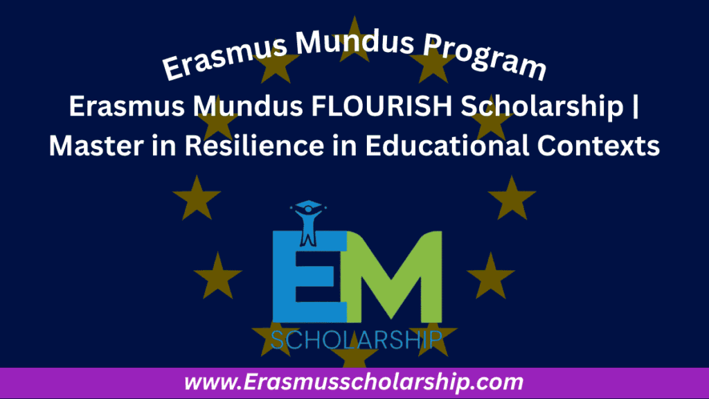 Erasmus Mundus FLOURISH Scholarship