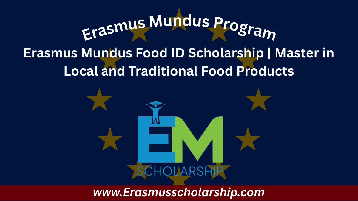 Erasmus Mundus Food ID Scholarship