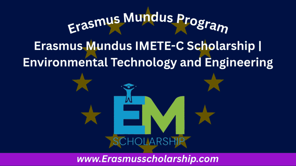 Erasmus Mundus IMETE-C Scholarship