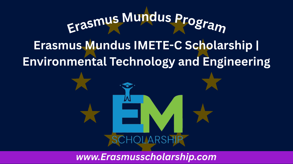 Erasmus Mundus IMETE-C Scholarship