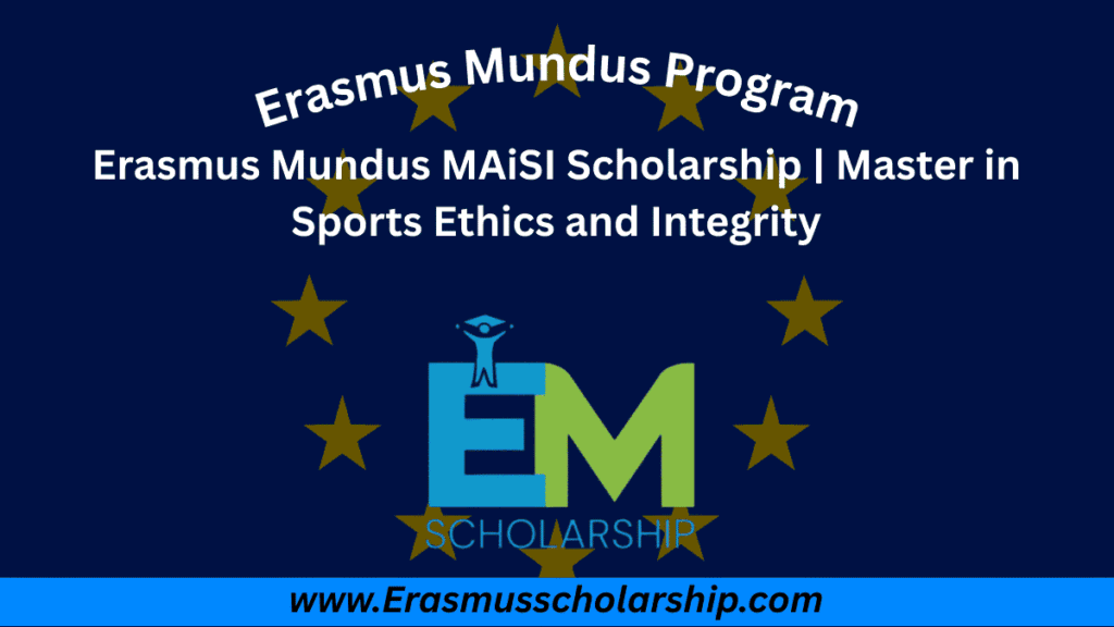 Erasmus Mundus MAiSI Scholarship