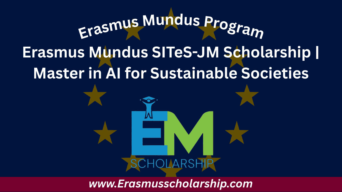 Erasmus Mundus SITeS-JM Scholarship