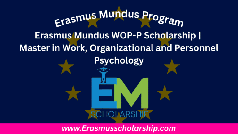 Erasmus Mundus WOP-P Scholarship 2026 | Master in Work, Organizational & Personnel Psychology