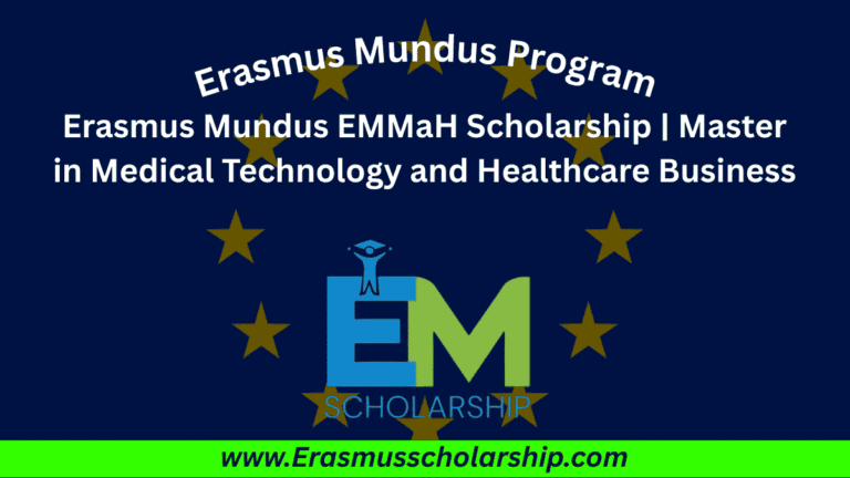 Erasmus Mundus EMMaH Scholarship 2027 | Master in Medical Technology and Healthcare Business