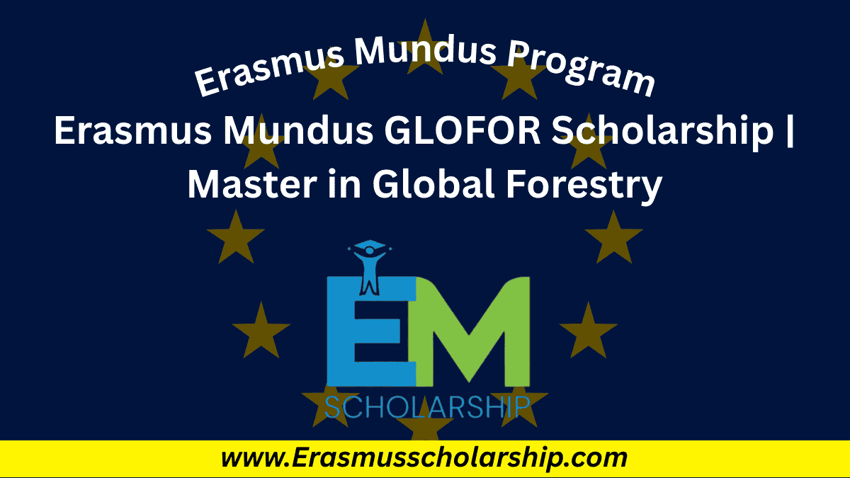 Erasmus Mundus GLOFOR Scholarship