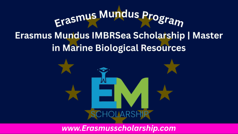 Erasmus Mundus IMBRSea Scholarship 2026 | Master in Marine Biological Resources