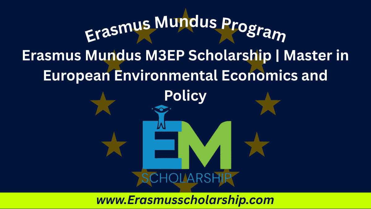 Erasmus Mundus M3EP Scholarship