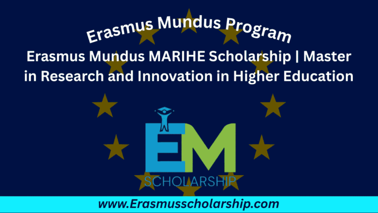 Erasmus Mundus MARIHE Scholarship 2027 | Master in Research and Innovation in Higher Education