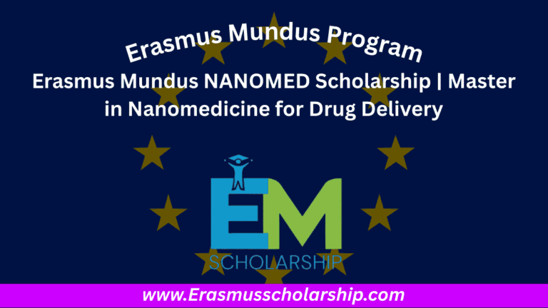 Erasmus Mundus NANOMED Scholarship 2026 | Master in Nanomedicine for Drug Delivery