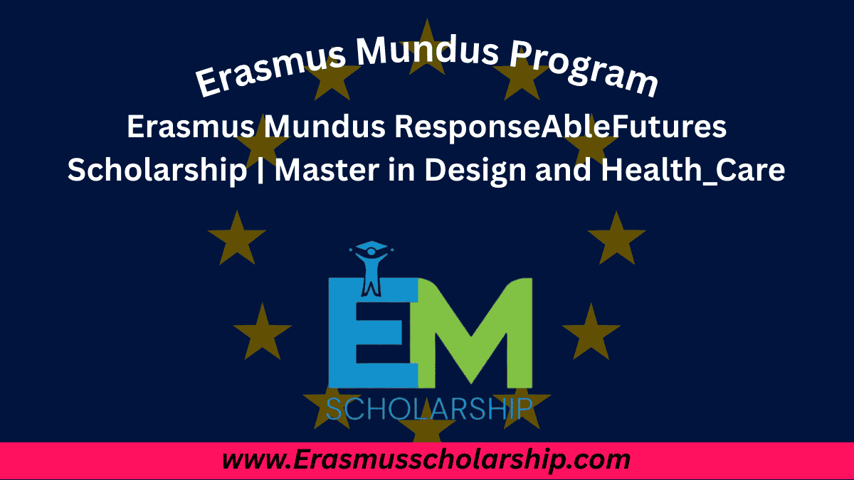 Erasmus Mundus ResponseAbleFutures Scholarship