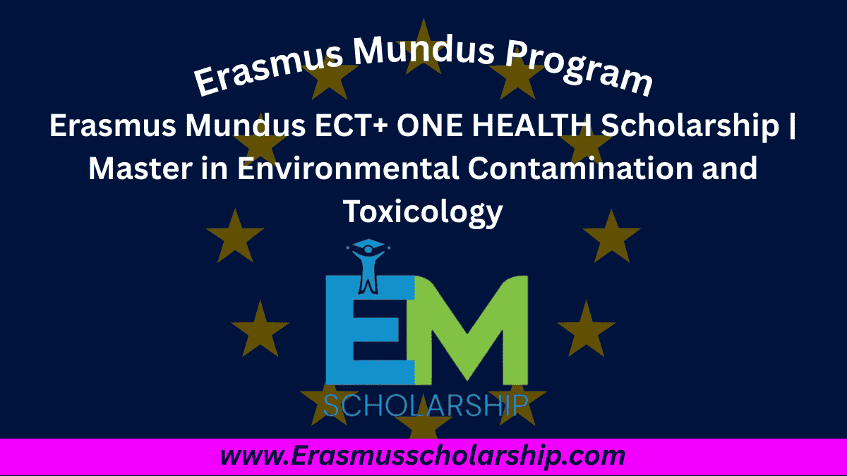 Erasmus Mundus ECT+ ONE HEALTH Scholarship