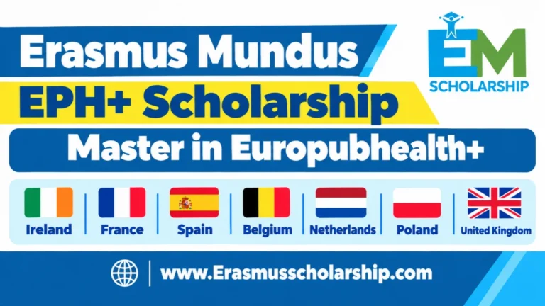 Erasmus Mundus EPH+ Scholarship 2027 | Master in Europubhealth+ (European Public Health+)
