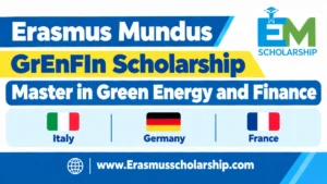 Erasmus Mundus GrEnFIn Scholarship 2027 | Master in Green Energy and Finance