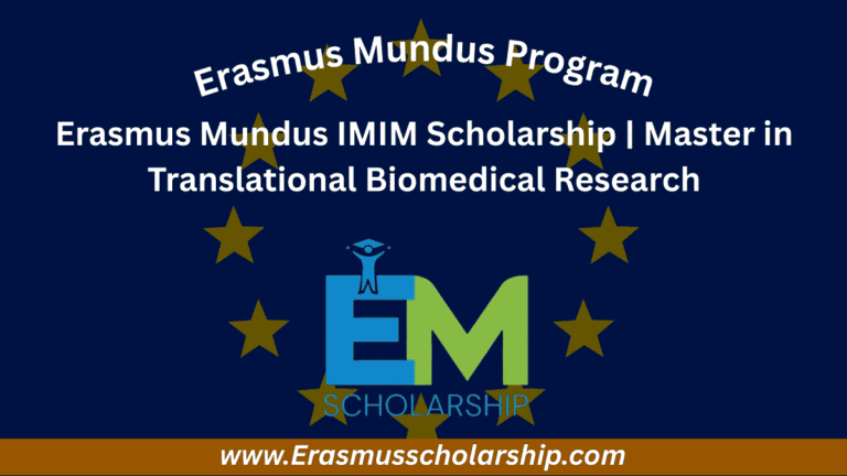 Erasmus Mundus IMIM Scholarship 2026 | Master in Translational Biomedical Research
