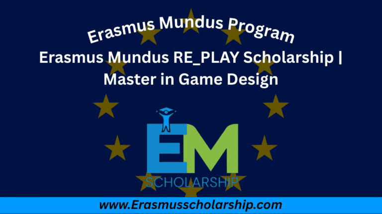 Erasmus Mundus RE_PLAY Scholarship 2026 | Master in Game Design