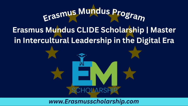 Erasmus Mundus CLIDE Scholarship 2027 | Master in Intercultural Leadership in the Digital Era