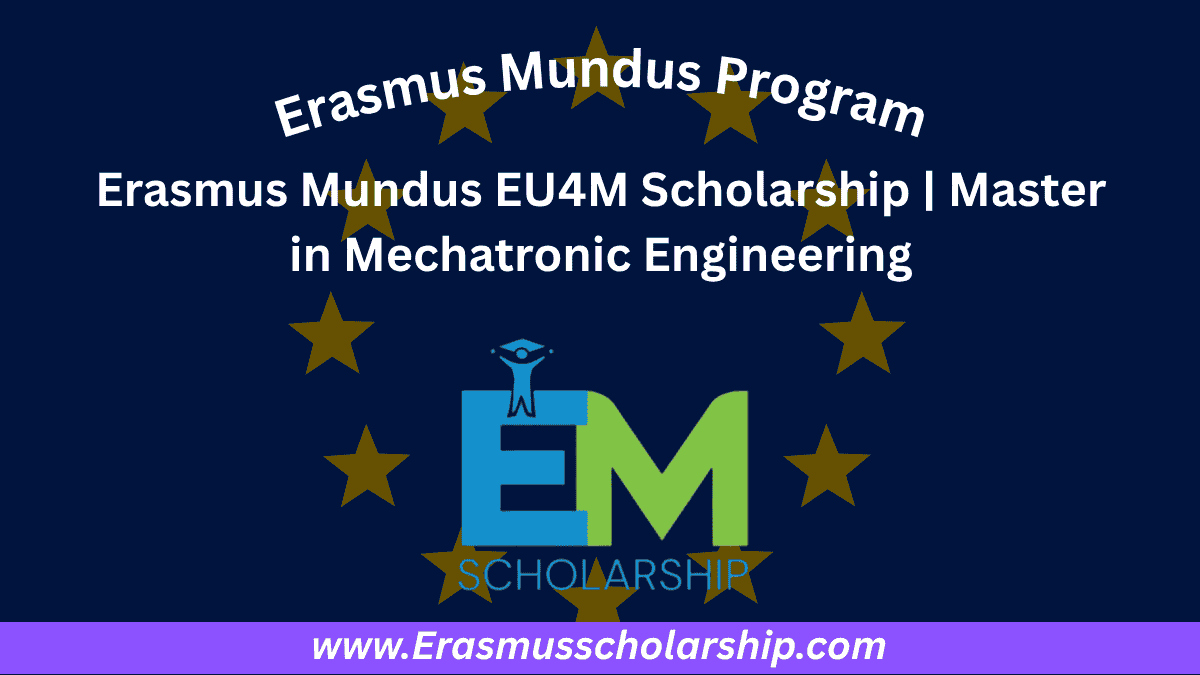 Erasmus Mundus EU4M Scholarship