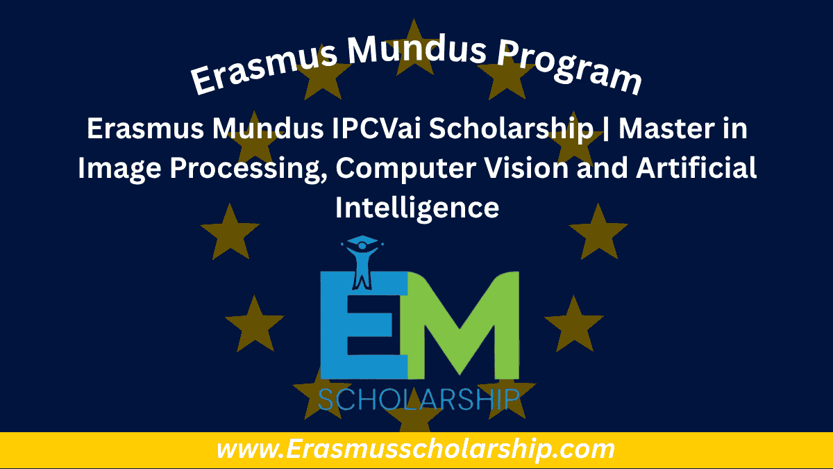Erasmus Mundus IPCVai Scholarship
