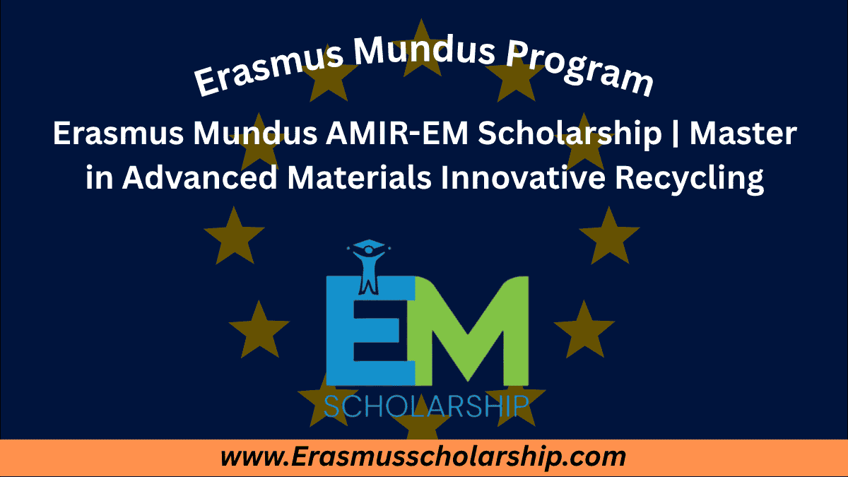 Erasmus Mundus AMIR-EM Scholarship