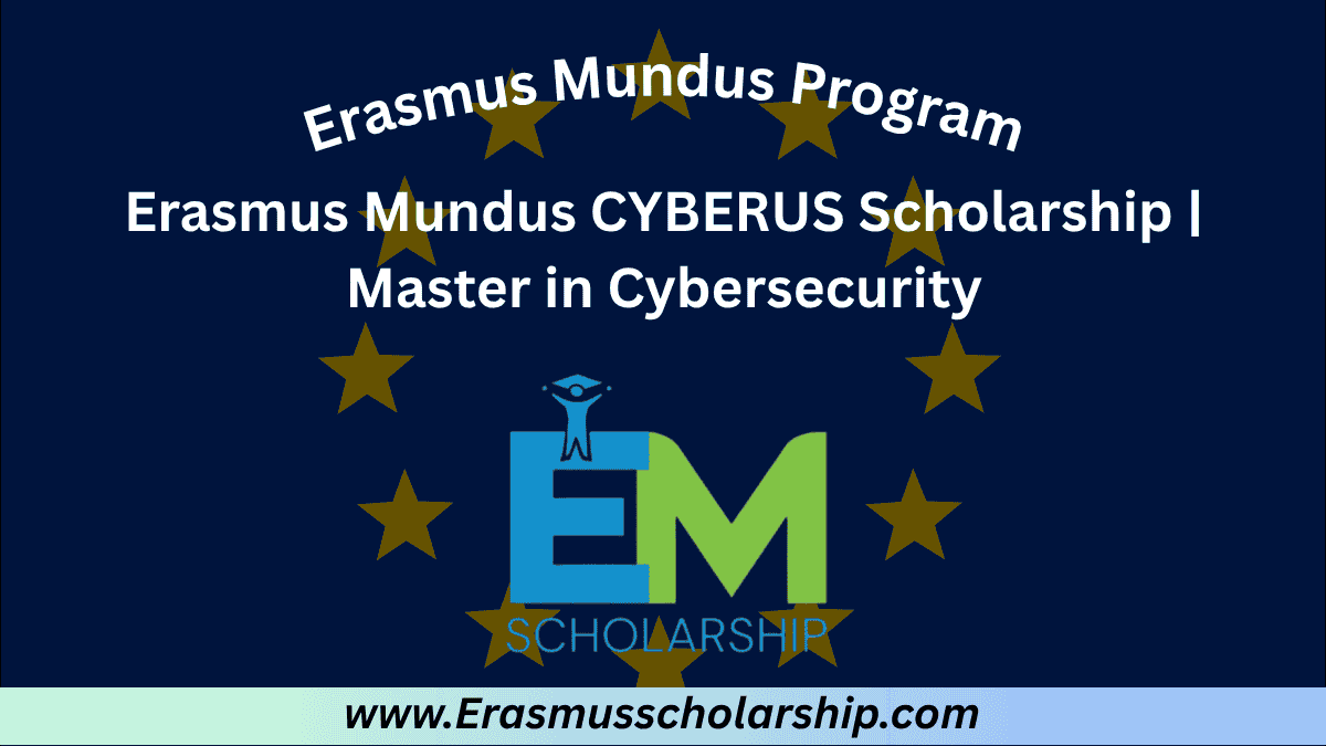 Erasmus Mundus CYBERUS Scholarship
