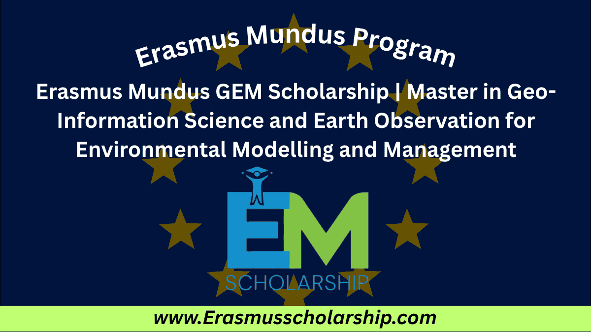 Erasmus Mundus GEM Scholarship