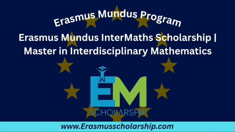 Erasmus Mundus InterMaths Scholarship 2026 | Master in Interdisciplinary Mathematics