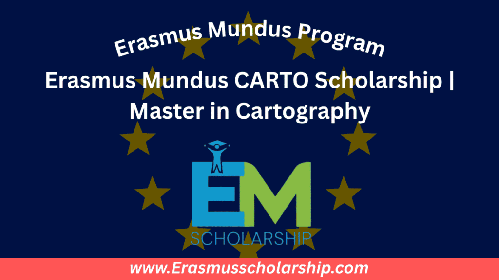Erasmus Mundus CARTO Scholarship