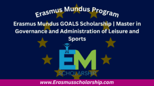Erasmus Mundus GOALS Scholarship